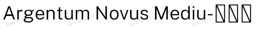 Argentum Novus Mediu字体转换